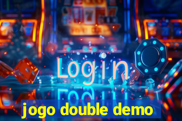 jogo double demo